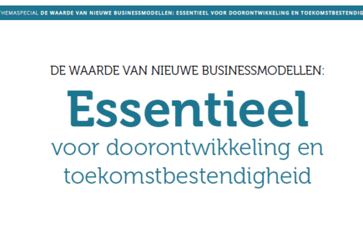 De waarde van nieuwe businessmodellen: essentieel voor doorontwikkeling en toekomstbestendigheid